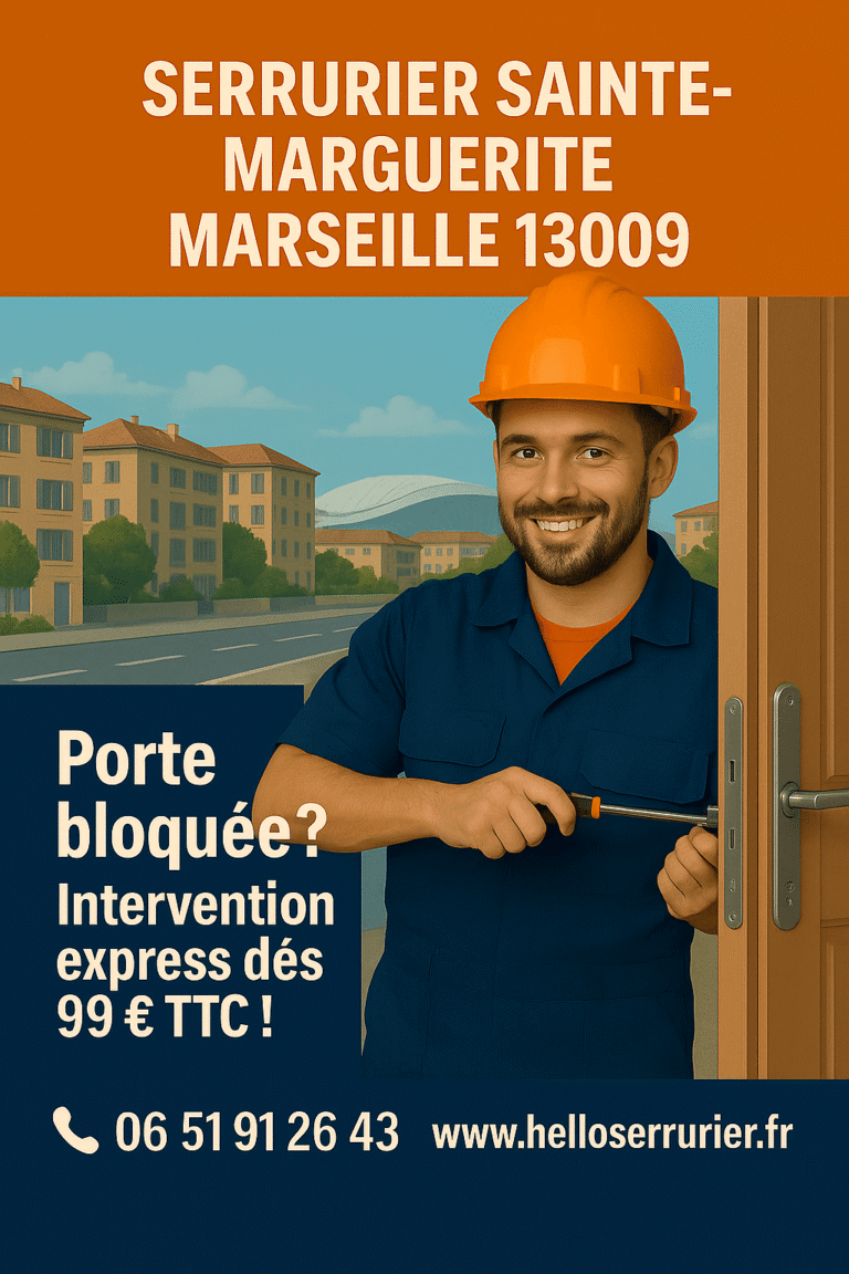 Serrurier à Sainte-Marguerite Marseille 13009, intervention express pour ouverture de porte et remplacement de serrure.